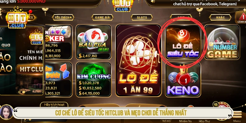 Cơ Chế Lô Đề Siêu Tốc HITCLUB Và Mẹo Chơi Dễ Thắng Nhất