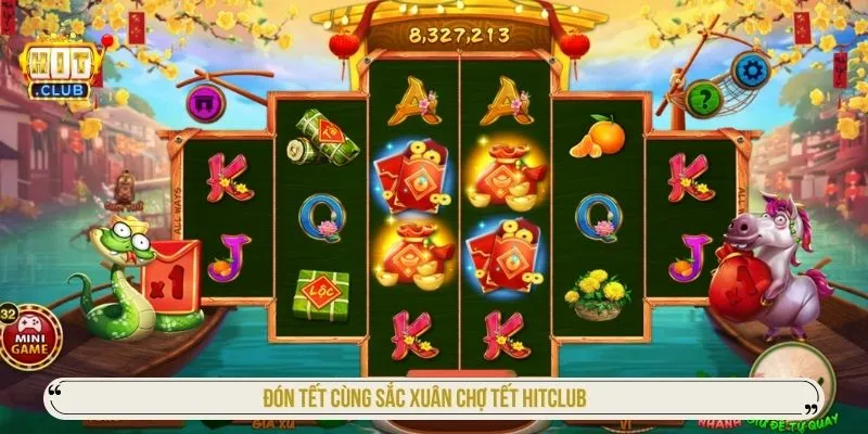 Sắc Xuân Chợ Tết HITCLUB Chơi Slot Tết Nhận Lộc Đầu Năm Đón Tết cùng Sắc xuân chợ tết HITCLUB