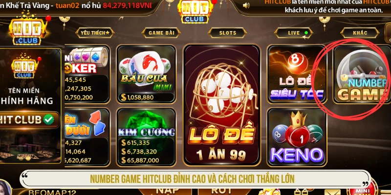 Number Game HITCLUB Đỉnh Cao Và Cách Chơi Thắng Lớn