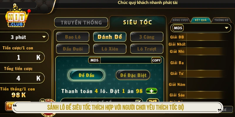 Sảnh lô đề siêu tốc thích hợp với người chơi yêu thích tốc độ