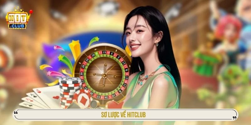 Sơ lược về HITCLUB