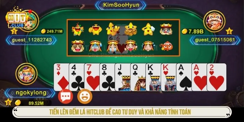 Tiến lên đếm lá HITCLUB đề cao tư duy và khả năng tính toán
